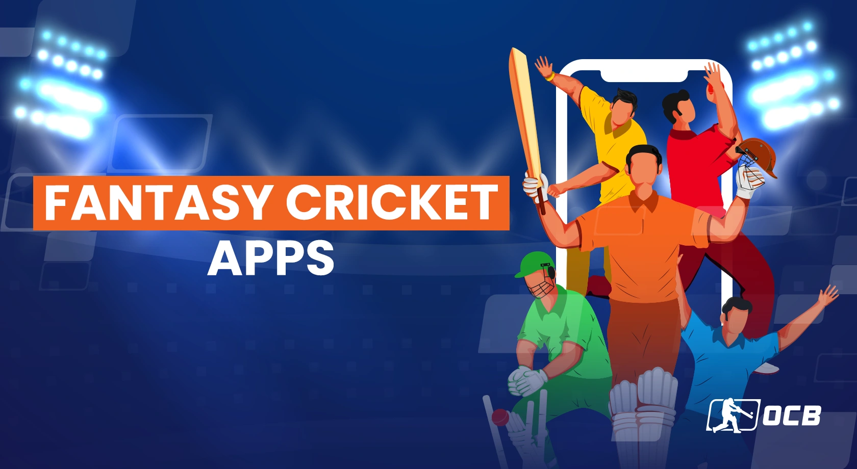 Fantasy Cricket Apps