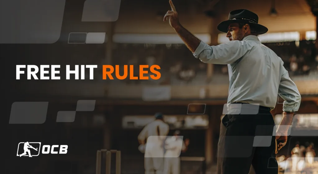 free hit meaning in cricket - the rules