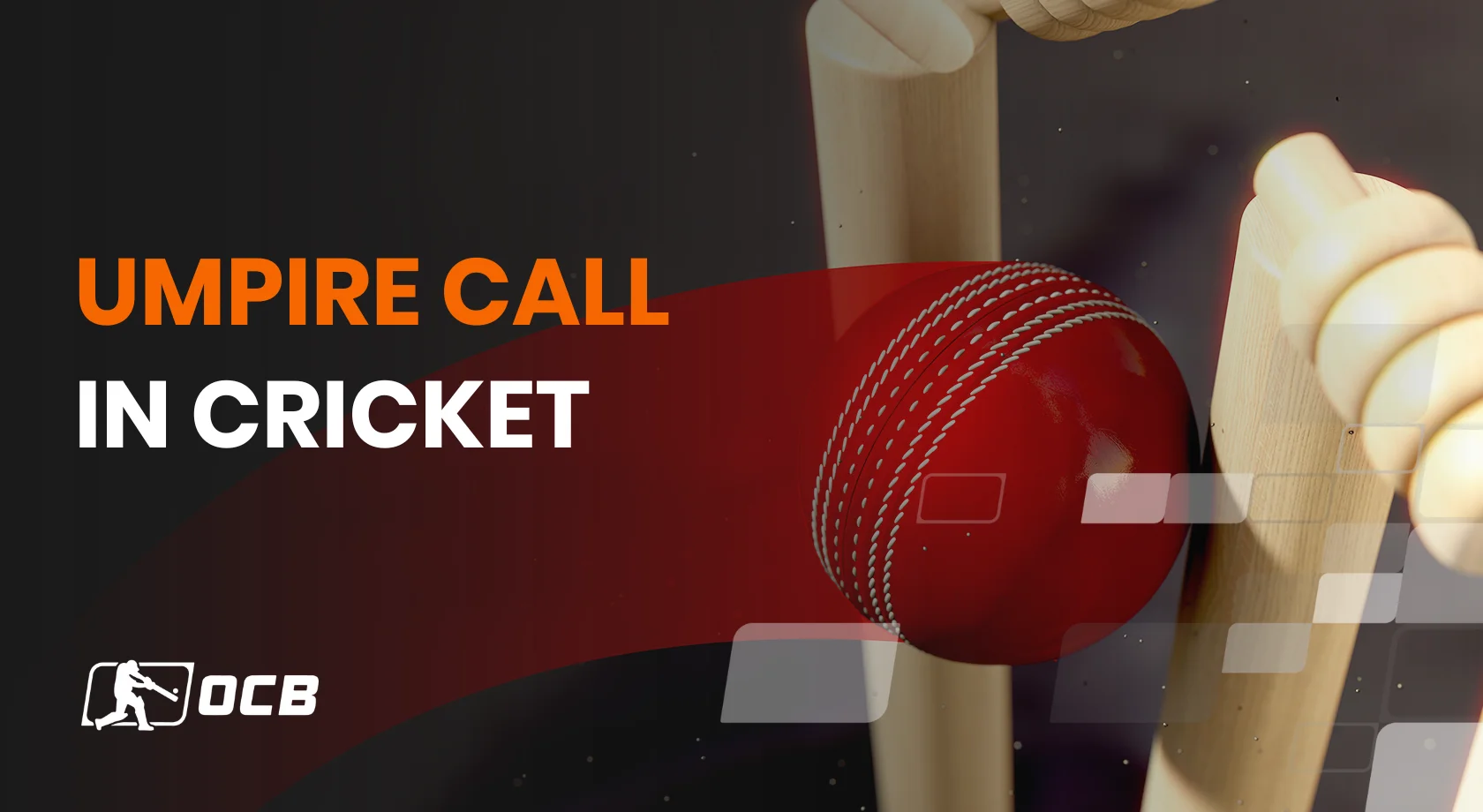 what is umpire call in cricket