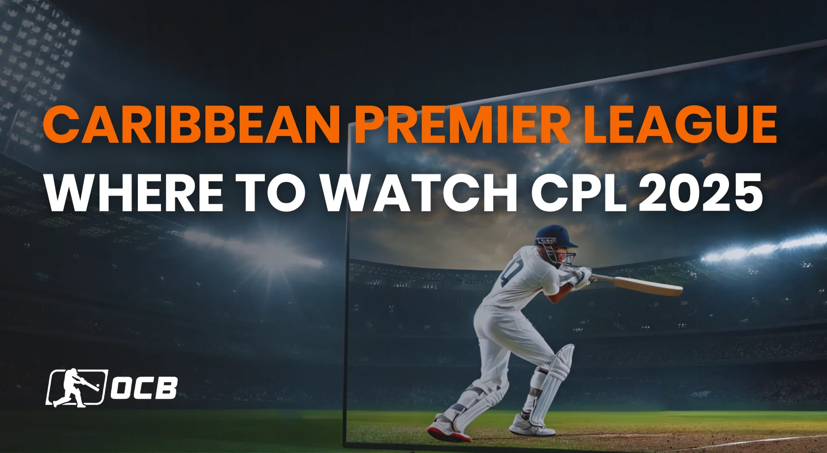 where to watch cpl 2025